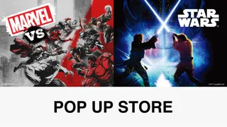 MARVEL POP UP STORE / STAR WARS POP UP STORE