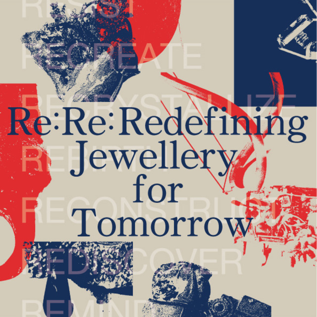 Re:Re: Redefining Jewellery for Tomorrow
